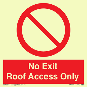 No Exit Roof Access Only